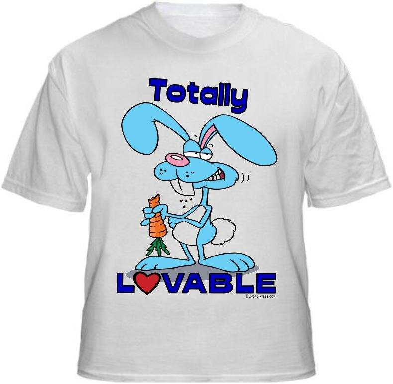 T-shirt Front: Totally Lovable Bunny T-Shirt